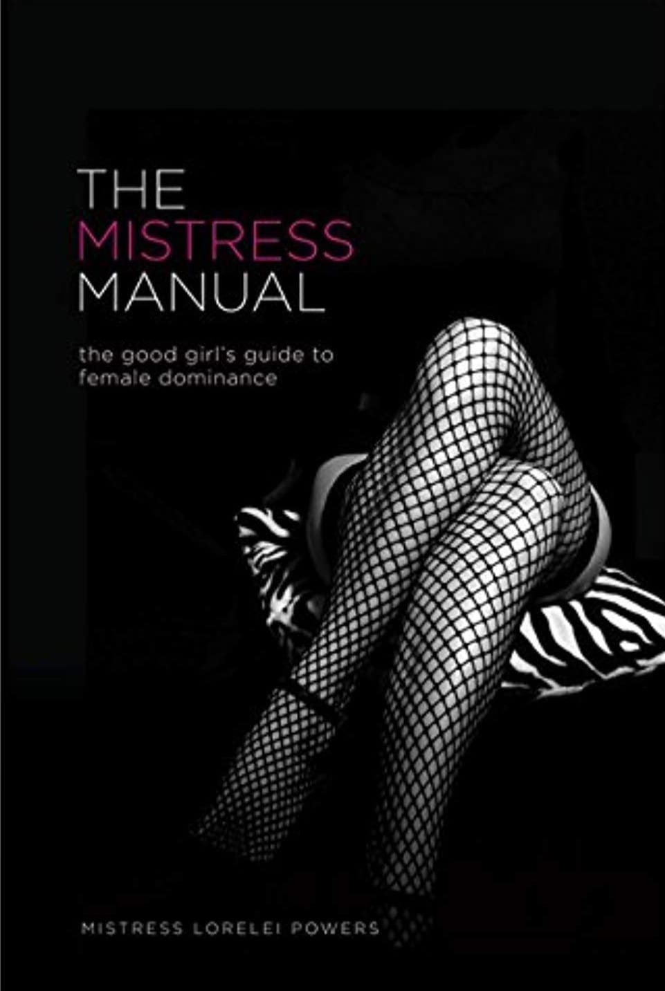 Mistress Manual /LoreleiMistress Manual /Lorelei