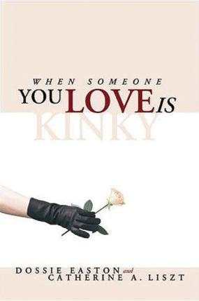 When Someone You Love Is Kinky / EastonKinky / Easton